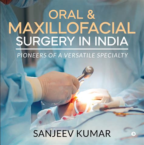 Oral And Maxillofacial Surgery In India