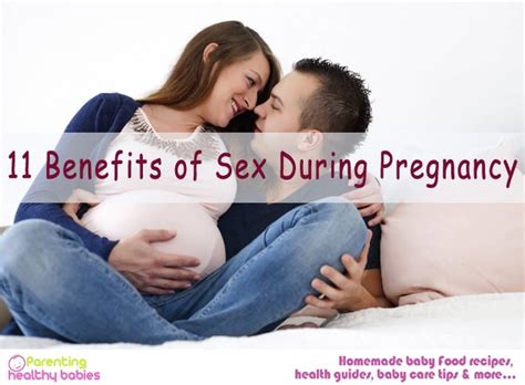 11 Surprising Benefits Of Sexsperm During Pregnancy