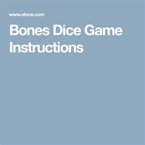 Bones Dice Game Instructions Dice Games Dicing Kids Playing Bones