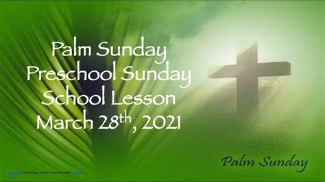 Preschool Sunday School Lesson Palm Sunday 2021 Youtube