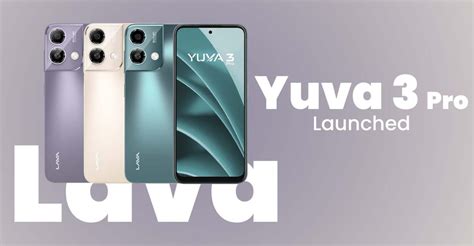 Lava Unveils Yuva 3 Pro A Feature Packed Budget Smartphone