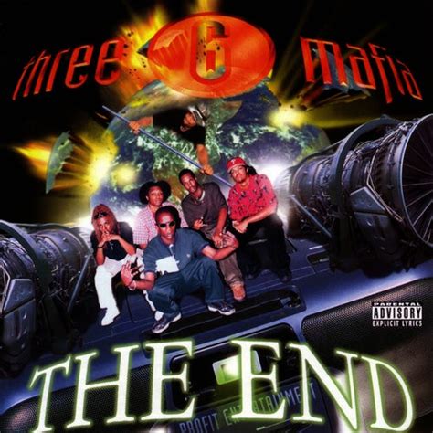 The End Explicit By Three 6 Mafia