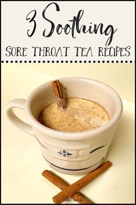 3 Best Simple Sore Throat Tea Recipes Foods For Sore Throat Sore