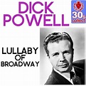 Lullaby of Broadway - Dick Powell | Shazam