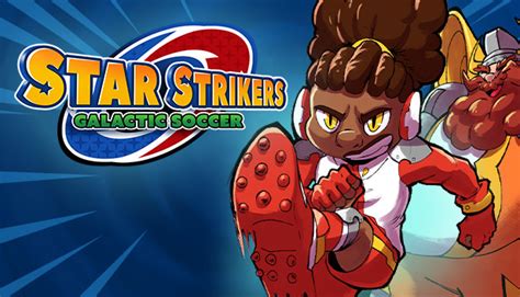 Star Strikers Galactic Soccer On Steam
