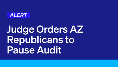Judge Orders Az Republicans To Pause Audit Democracy Docket