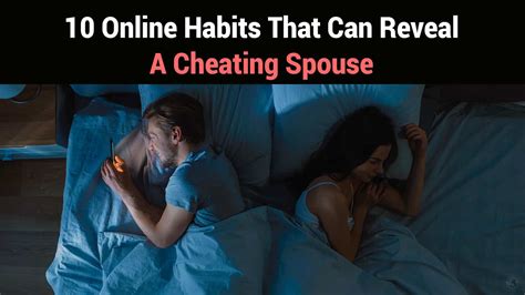 How To Know If Your Spouse Is Cheating On You 6 Mins Read