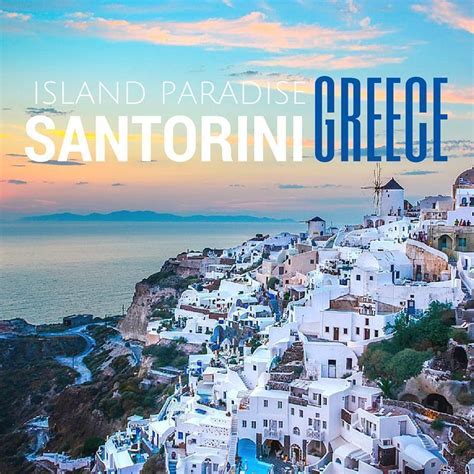 A Week In Santorini Greece A Greek Island Paradise