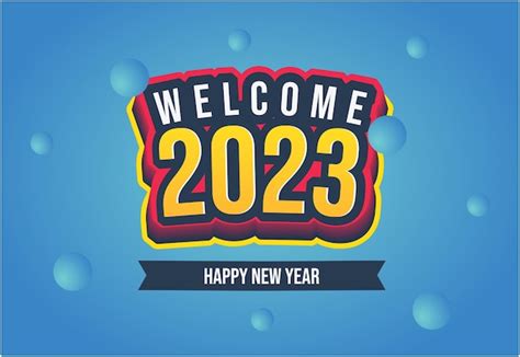 Premium Vector Welcome 2023 Text Effects For Banners Greeting Cards