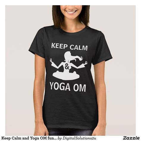 Keep Calm And Yoga Om Funny Black Customizable T Shirt