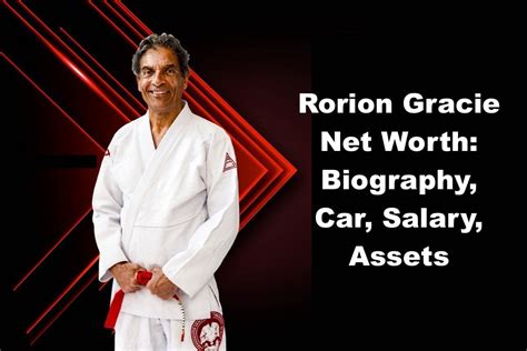 Rorion Gracie Net Worth 2023 Earnings Career Home Age Cars