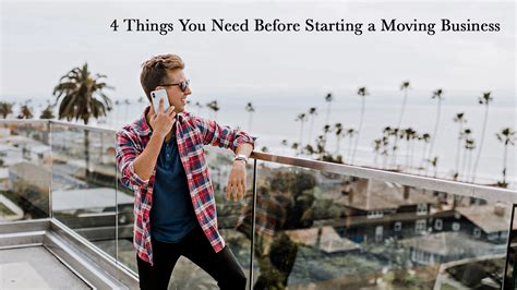 4 Things You Need Before Starting A Moving Business The Pinnacle List