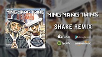 Ying Yang Twins - Shake Remix - YouTube