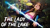 The Lady of the Lake (Vivien/Nimue) Arthurian Legends - Mythology ...