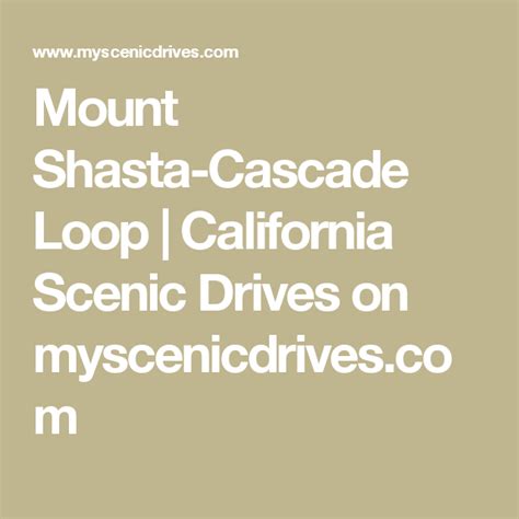 Mount Shasta Cascade Loop California Scenic Drives On Myscenicdrives