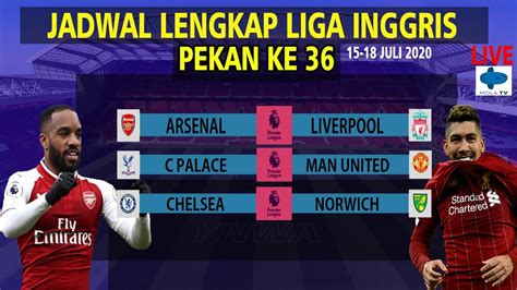 Pada akhir pekan ini, akan ada sejumlah pertandingan. Jadwal Lengkap Bola Malam ini Liga Inggris Minggu Ini Pekan Ke 36 ARSENAL VS LIVERPOOL - YouTube