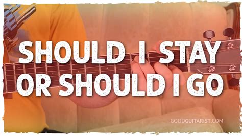 Should I Stay Or Should I Go Easy Beginner Guitar Lesson Chords And Strumming Youtube