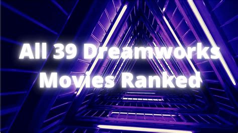 All 39 Dreamworks Movies Ranked Youtube