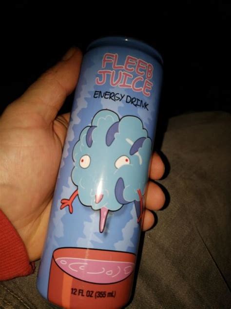 New Rick And Morty Energy Fleeb Juice Because The Fleeb Has All The