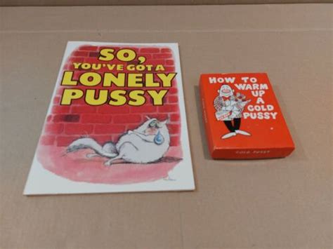 Vintage So Youve Got A Lonely Pussy Book And How To Warm Up A Cold Pussy
