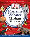 Merriam-Webster Children's Dictionary, New Edition : Features 3,000 ...