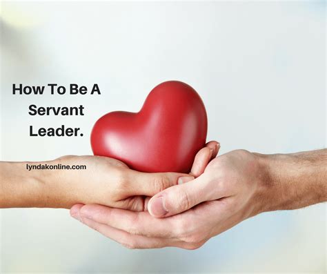 How To Be A Servant Leader Lynda Kenny
