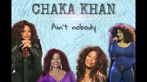 Ain T Nobody Chaka Khan Lyrics YouTube