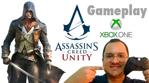 Assassin S Creed Unity Xbox One Gameplay E Coment Rios Youtube