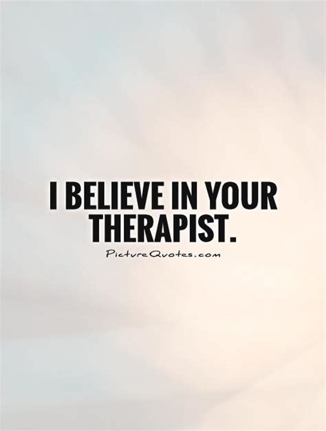 Therapy Quotes Quotesgram