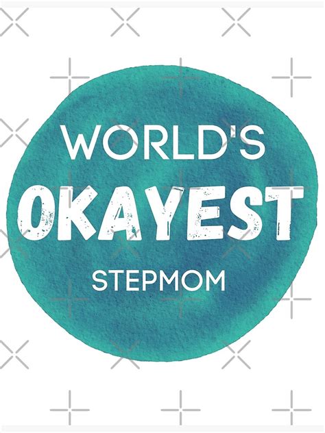 Worlds Okayest Stepmom Poster For Sale By Sherwinc Redbubble