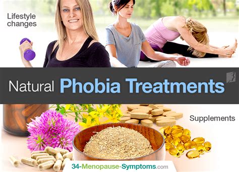 Phobia Treatments Natural And Medical Menopause Now