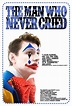 The Man Who Never Cried (C) (2011) - FilmAffinity