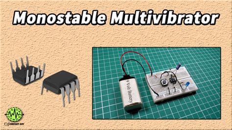 Monostable Multivibrator Using 555 Timer Ic
