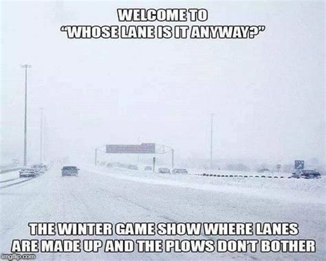 Winter Driving Game Show Whose Lane Is It Anyways Imgflip