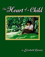 The Heart of a Child - Book • The National Christian Choir