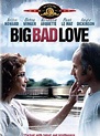Big Bad Love - Película 2000 - SensaCine.com