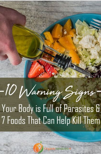 10 Warning Signs Your Body Is Full Of Parasites And 7 Foods That Can