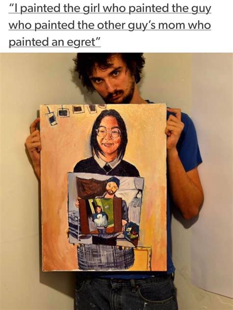 The Painting Of A Painting Meme Gallery Ebaums World