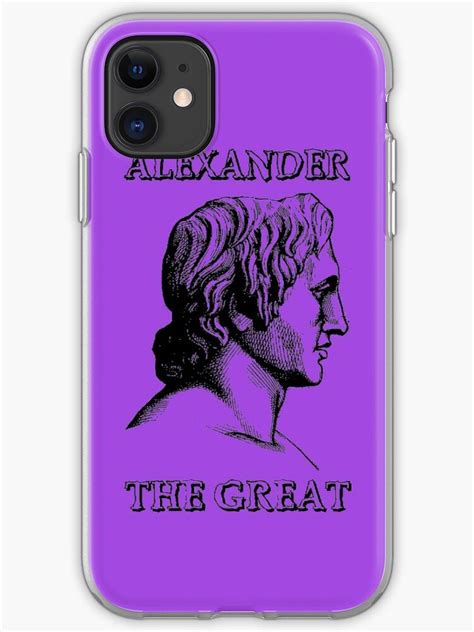 Alexander The Great Iphone Case And Cover By Impactees Redbubble