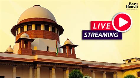 Live Streaming Of Supreme Court Constitution Bench Proceedings Begins Today