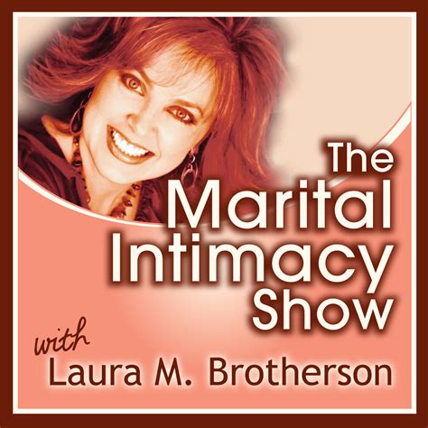 The Marital Intimacy Show Listen Via Stitcher For Podcasts