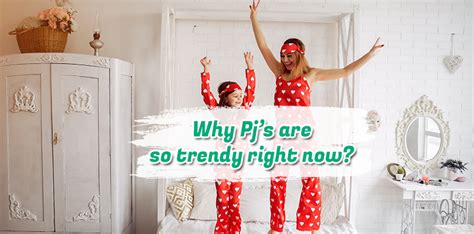 Why Pjs Are So Trendy Right Now Trafali