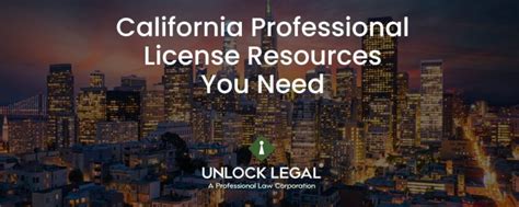 California Professional License Resources You Need Unlock Legal