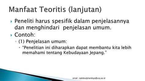 Dari segi teoritis, penelitian ini bermanfaat bagi kemajuan keilmuan dan pengetahuan karena akan memperkaya dunia sastra khususnya sastra indonesia terutama yang. Manfaat Teoritis Penelitian : Contoh Manfaat Teoritis Dan Praktis Dalam Skripsi ... : Manfaat ...