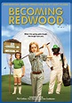 Screen Media Films | Becoming Redwood | Films