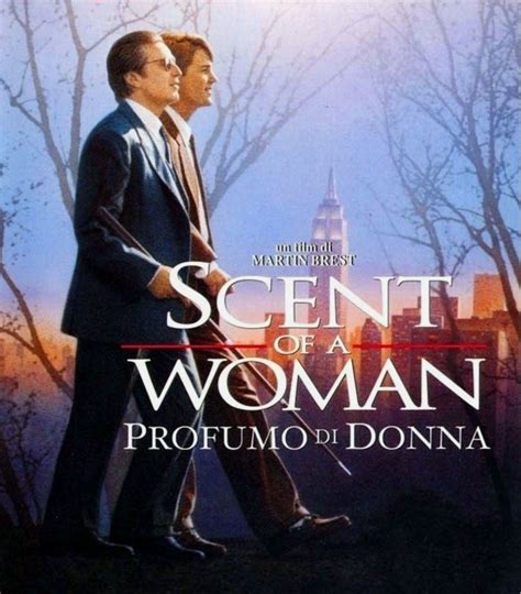 With al pacino, chris o'donnell, james rebhorn, gabrielle anwar. Frasi del film Scent of a Woman - Profumo di donna