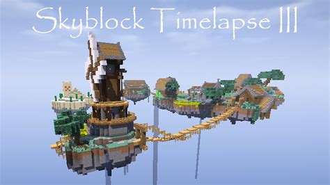 Skyblock Timelapse Iii Download Youtube