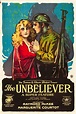 The Unbeliever (1918) - Posters — The Movie Database (TMDB)