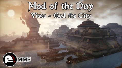 Morrowind Mod Of The Day Vivec God The City Showcase Youtube