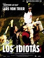Los idiotas - Película 1998 - SensaCine.com